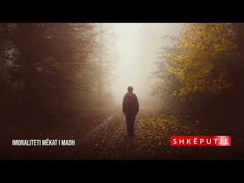 "Imoraliteti mëkat i madh"