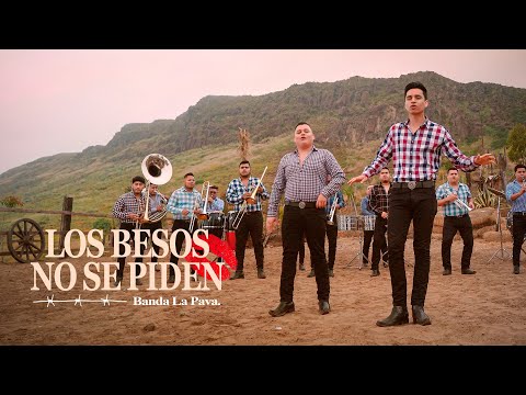 Banda La Pava - Los Besos No Se Piden