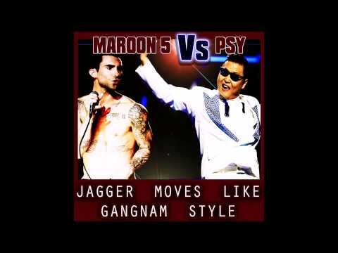 Maroon 5 Vs Psy - Jagger Moves Like Gangnam Style (Mixmachine Mashup)