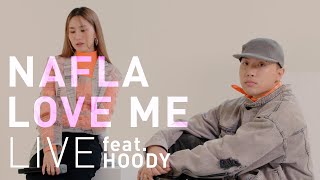 [LIVE] nafla - 러브미 (love me) (feat. hoody) _ 나플라와 AOMG 후디의 달달한 케미의 라이브 Music Clip