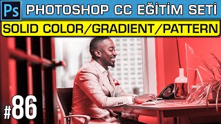 86: Photoshop New Fill Layer: Solid Color | Gradient | Pattern | Photoshop Dersleri Eğitim Seti
