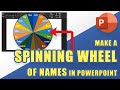HOW TO Create A Randomized SPINNING WHEEL Name SELECTOR In PowerPoint Easy Method