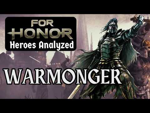 For Honor Hero Analysis: Warmonger