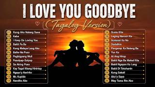 Download lagu Aku Mencintaimu, Selamat Tinggal Versi Tagalog | OPM Trending 🎧Lagu Cinta Tagalog Terbaik mp3