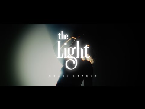 The Light Music Video by Grace Graber
