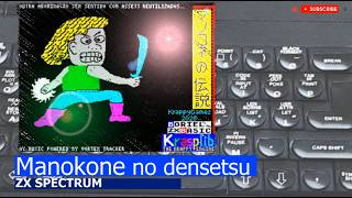 ZX Spectrum -=Manokone no densetsu=-