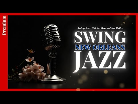 [New Orleans Jazz] Swing Jazz: Hidden Gems of the 1940s - No mid-roll ads❌- Instrumental 🎶
