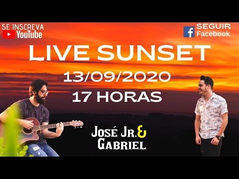 José Jr. & Gabriel - LIVE SUNSET JJ&G - #FiqueEmCasa