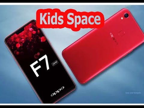 Oppo F7 Hidden Features: Kids space Video