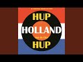 Hup Holland Hup