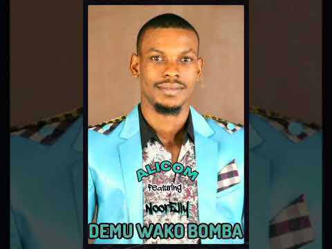 ALICOM [PENTAGON CREW] FT. NOORELLY - DEMU WAKO BOMBA