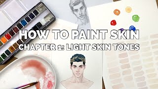 How To Mix & Paint Skin Tone With Watercolors: Chapter 1 - A Light Skin Tone