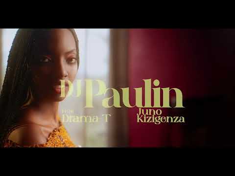 Dj Paulin feat Drama T & Juno Kizigenza   Your Love (Official Music Video)