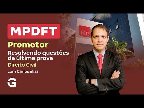 Concurso MPDFT Promotor |  Resolvendo questões da última prova: Direito Civil
