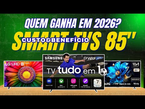 SMART TVS DE 85 POLEGADAS QUE VALEM A PENA PARA 2026: TOP 4 TV 85