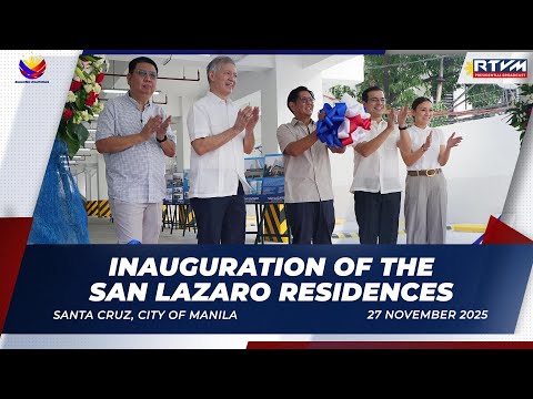 Inauguration of the San Lazaro Residences 11/27/2025
