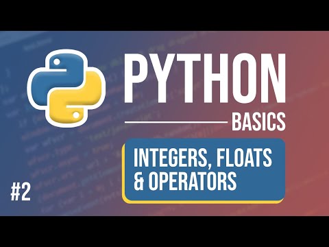 Python Tutorial - Part 2: Integers, Floats and Operators