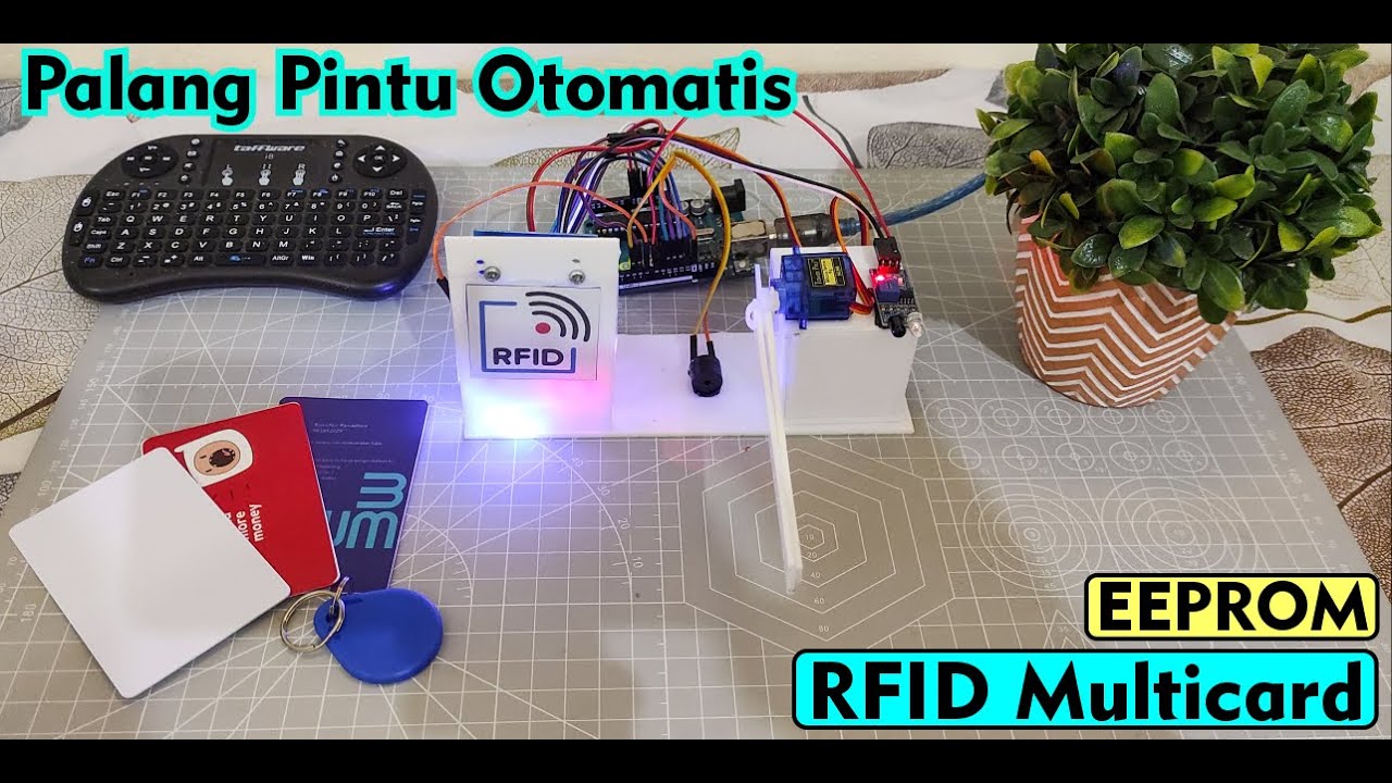 Tugas Akhir/Project Tutorial Cara Buat Palang Pintu Otomatis Dengan RFID Multicard EEPROM Arduino