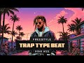 Trap Type Beat Beast Mode Trap Type Beat FREE FOR PROFIT No Copyright Freestyle Beat
