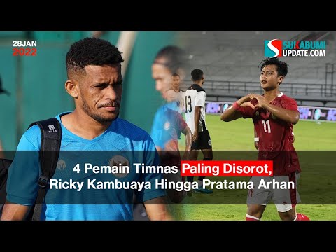 4 Pemain Timnas Paling Disorot, Ricky Kambuaya Hingga Pratama Arhan