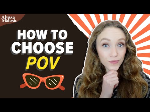 How to Choose the Right POV for Your Story