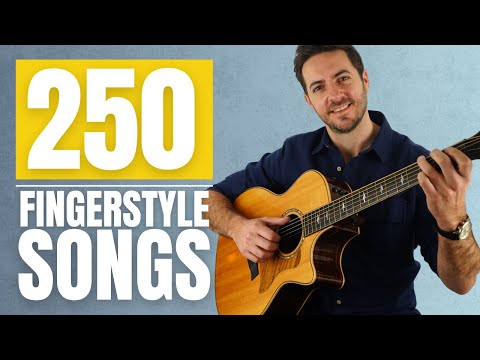 250 Fingerpicking & Fingerstyle Songs - From Total Beginner to Pro