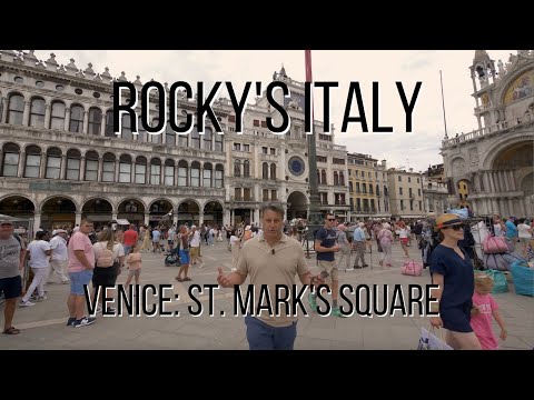 ROCKY'S ITALY: Venice - St. Mark's Square