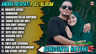 Download lagu Andra Respati Full Album || RINDUNYA HATIKU - RAMADHAN - CINTAKU -Pop Melayu Terbaru 2026 - Trending mp3