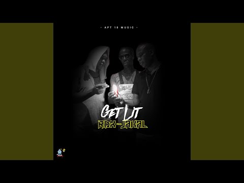 Get Lit (feat. Jakal) (Radio Edit)