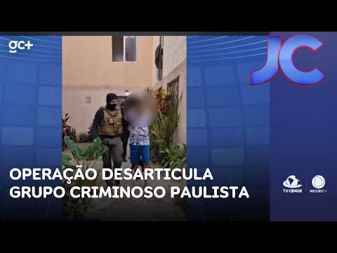 Operação desarticula grupo criminoso paulista com atuação em Sobral | Jornal da Cidade