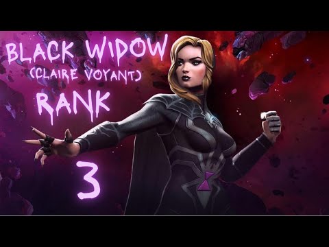 6* BLACK WIDOW (Claire Voyant) to Rank 3