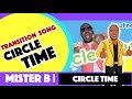 Circle Time -Transition Song