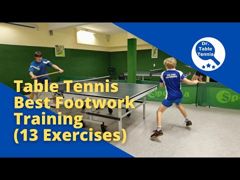 Table Tennis Best Training Footwork (13 Exercises)