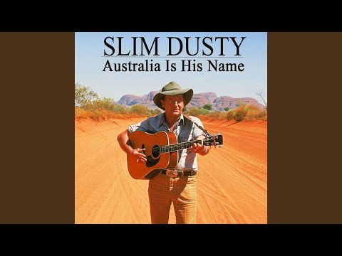 Along The Road To Gundagai - Im Going Back To Yarrawonga - The Man From Never Never - Slim Dusty