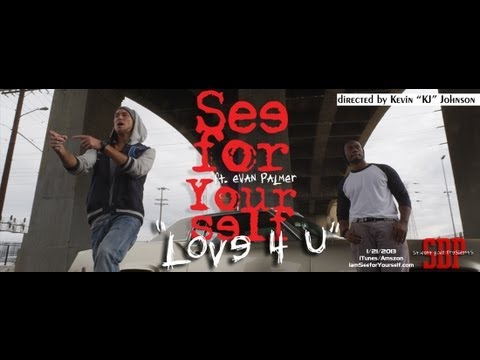 Seefor Yourself - Love 4 U featuring Evan Palmer