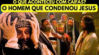 O TERRÍVEL FIM DE CAIFÁS | O Sumo Sacerdote Que Matou Jesus Cristo