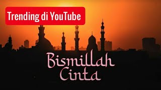 Download lagu Ungu & Lesti - Bismillah Cinta (Lirik) mp3