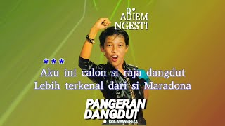 Download lagu Pangeran Dangdut (Lyric) - Abiem Ngesti mp3