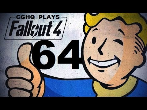 Fallout 4 Pt.64 | Walkthrough Gameplay w/CGHQ | 1080p HD PC
