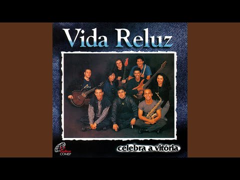 Celebra A Vitoria - Banda Vida Reluz