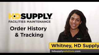 Order History & Tracking - HD Supply Facilities Maintenance