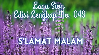 Download lagu 043  S’LAMAT MALAM || LAGU SION || mp3