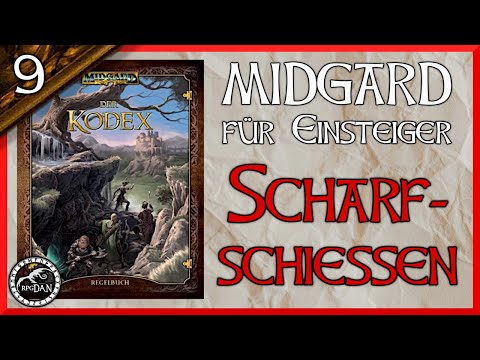 MIDGARD 5 für Einsteiger #9: Scharfschießen und gezielte Schüsse  |Tutorial