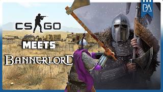 CSGO Meets Medieval Warfare - 6v6 Competitive Bannerlord