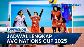 Jadwal Lengkap Avc Nations Cup 2025: Skuad Iran Bakal Jadi Lawan Pertama Timnas Voli Putri Indonesia