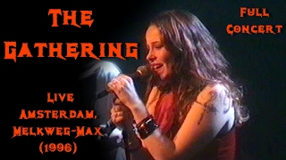 The Gathering - Live Amsterdam, Melkweg-Max (1996) Full Concert