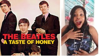 The Beatles- A Taste Of Honey(Please Please Me) - Reaction Video