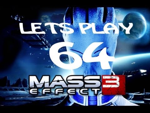 Lets Play Mass Effect 3 Part 64 An End Once and For All