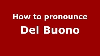 How to pronounce Del Buono