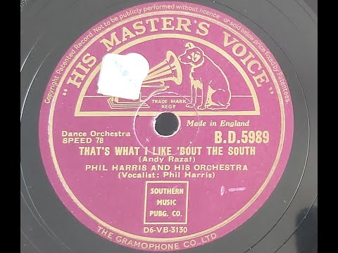 Phil Harris  'That's What I Like About The South'  1947 78 rpm